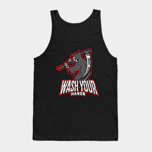 Wash your hands Tank Top